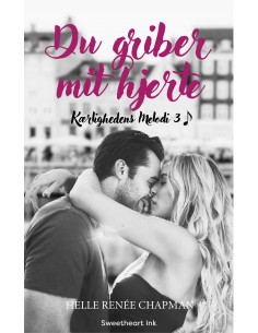 Du griber mit hjerte