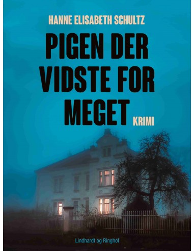 Pigen der vidste for meget