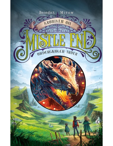 Krøniken om Mistle End 3: Undergangen...