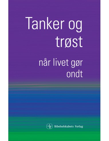 Tanker og trøst Tanker og trøst