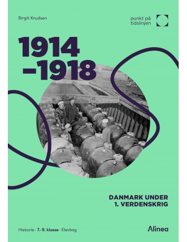 1914-1918: Danmark under 1....