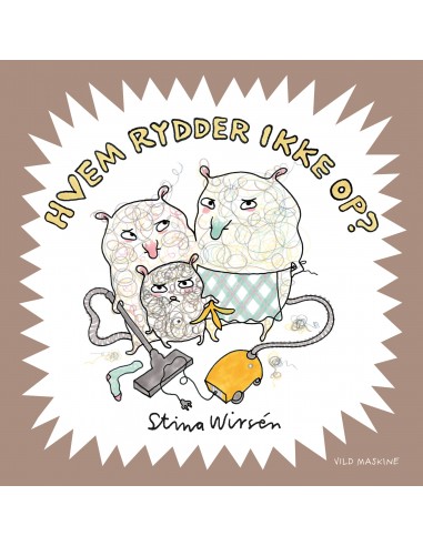 Hvem rydder ikke op?