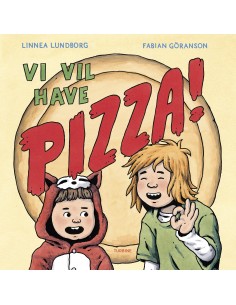 Vi vil have pizza!