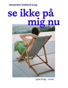 Se ikke på mig nu