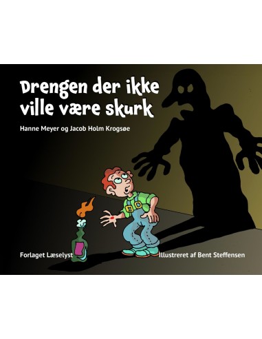 Drengen der ikke ville være skurk