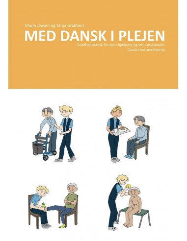 Med dansk i plejen