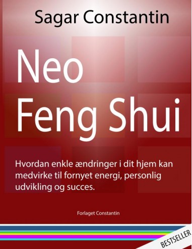 Neo Feng Shui - hvordan enkle...
