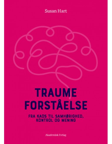 Traumeforståelse Traumeforståelse