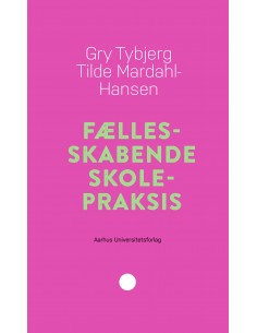 Fællesskabende skolepraksis