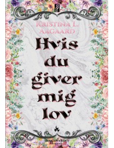 Hvis du giver mig lov