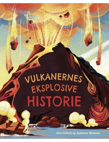 Vulkanernes eksplosive historie Vulkanernes eksplosive historie