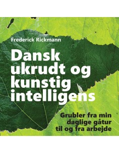 Dansk ukrudt og kunstig...