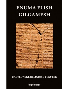 Enuma elish - Gilgamesh