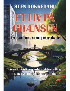Et liv på grænsen – i...