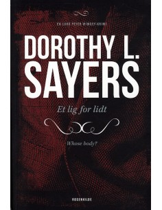Peter Wimsey 1 - Et lig for...