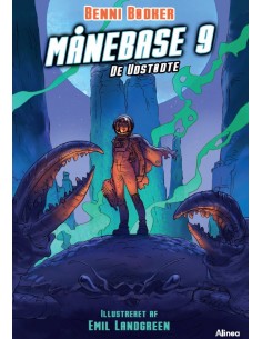 Månebase 9, De udstødte,...