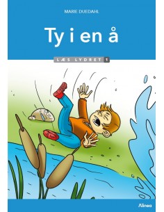 Ty i en å, Læs lydret 1