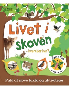 Livet i skoven - hvem bor her?