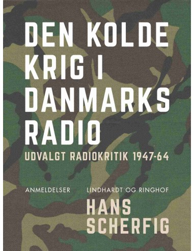 Den kolde krig i Danmarks Radio.... Den kolde krig i Danmarks Radio....