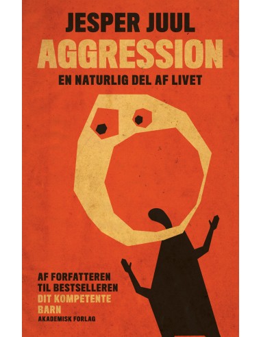 Aggression - en naturlig del af livet