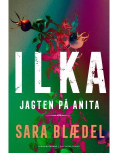 ILKA - Jagten på Anita