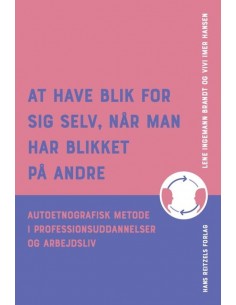 At have blik for sig selv,...