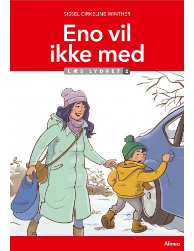Eno vil ikke med, Læs lydret 2
