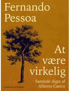 At være virkelig. Samlede...