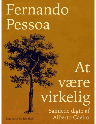 At være virkelig. Samlede digte af...