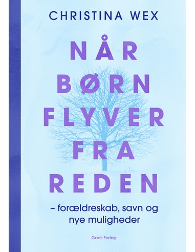 Når børn flyver fra reden Når børn flyver fra reden