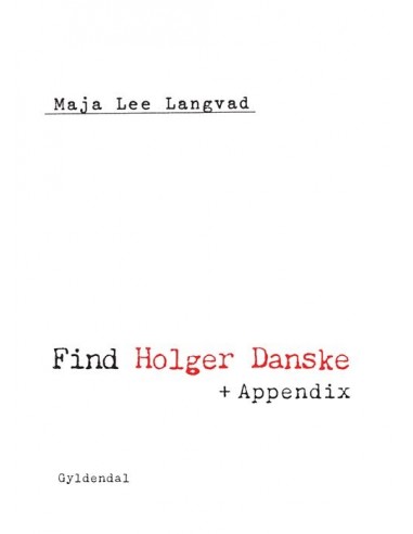 Find Holger Danske + Appendix
