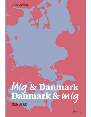 Mig & Danmark Danmark & mig - Sundhed