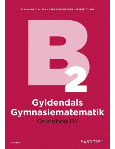 Gyldendals Gymnasiematematik Grundbog B2