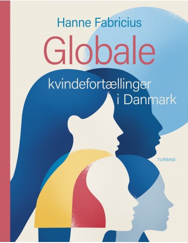 Globale kvindefortællinger i Danmark
