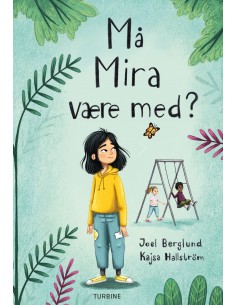 Må Mira være med?