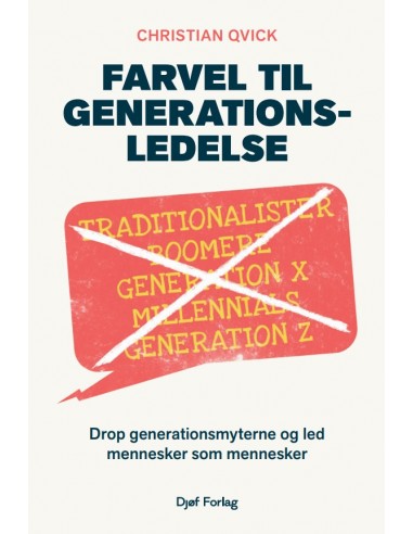 Farvel til generationsledelse