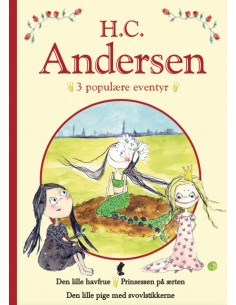 H. C. Andersen - 3 populære...
