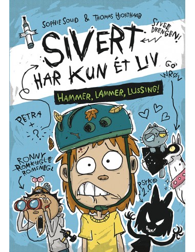 Sivert har kun ét liv: Hammer,...