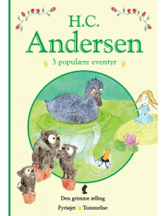 H. C. Andersen - 3 populære...