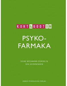 Kort & godt om PSYKOFARMAKA