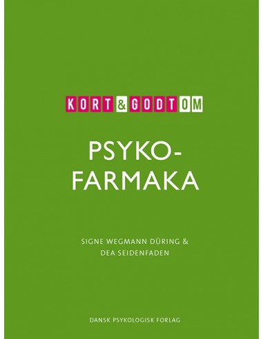 Kort & godt om PSYKOFARMAKA