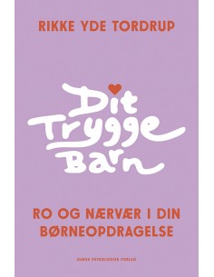 Dit trygge barn