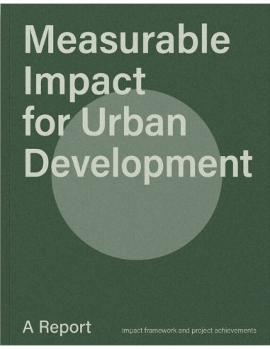 Measurable Impact for Urban Development
