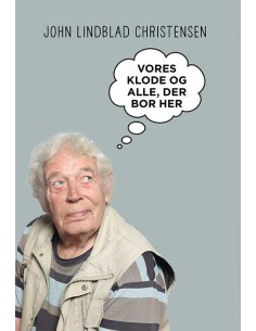 Vores klode og alle, der...