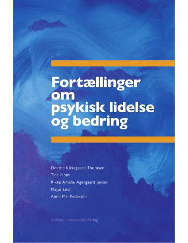 Fortællinger om psykisk lidelse og...