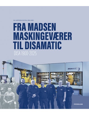 Fra Madsen Maskingeværer til DISAMATIC