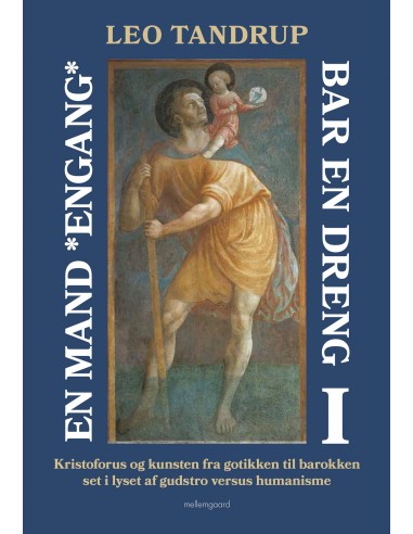 En mand *engang* bar en dreng – bind 1