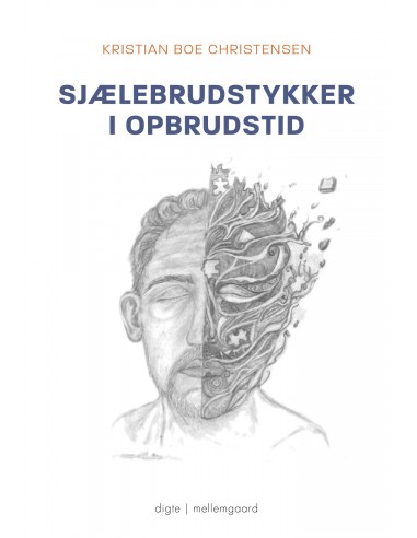 Sjælebrudstykker i opbrudstid
