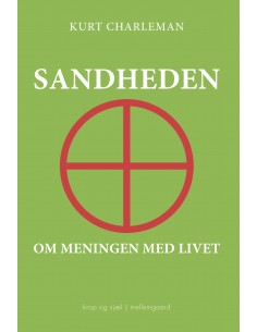 Sandheden om meningen med...
