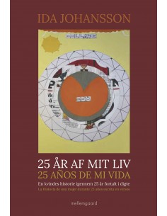 25 år af mit liv – 25 años...